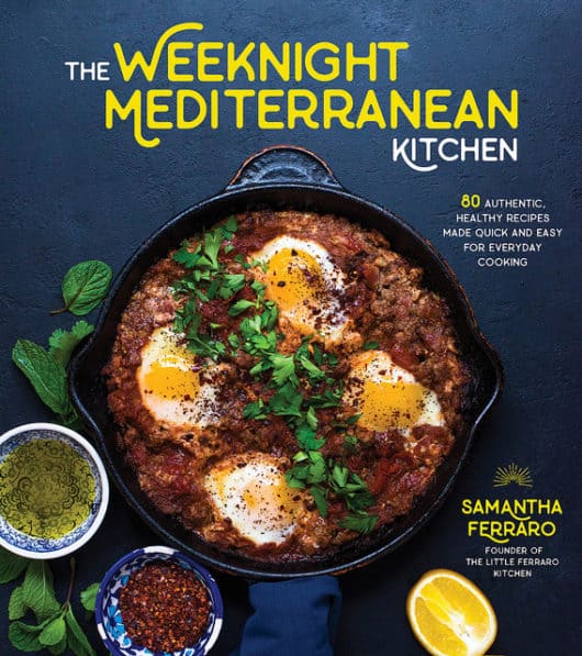 The Weeknight Mediterranean Kitchen